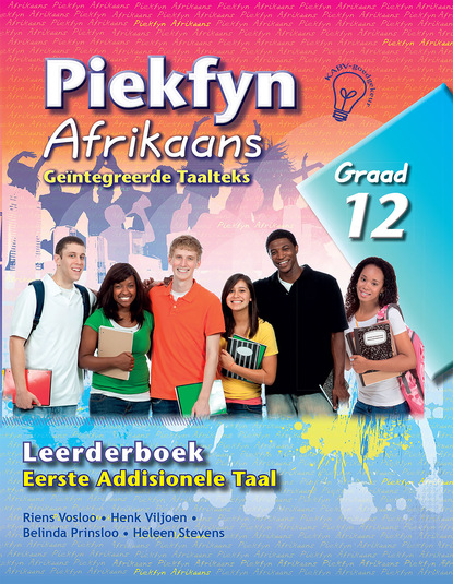 Piekfyn Afrikaans Leerderboek Graad 12 Eerste Addisionele Taal