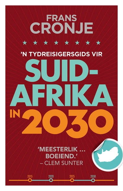 'n Tydreisigersgids vir Suid-Afrika in 2030