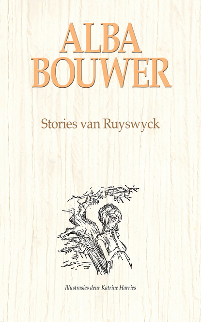 Stories van Ruyswyck
