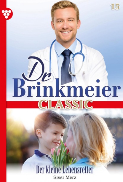 Dr. Brinkmeier Classic 15 – Arztroman