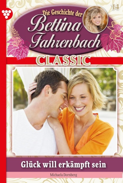 Bettina Fahrenbach Classic 14 – Liebesroman