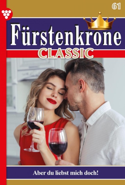 Fürstenkrone Classic 61 – Adelsroman