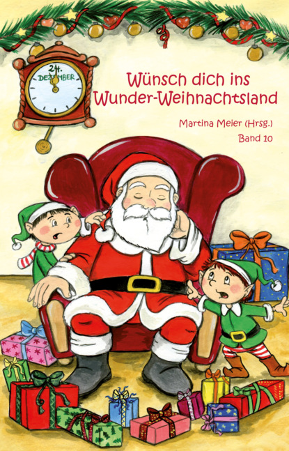 Wünsch dich ins Wunder-Weihnachtsland Band 10