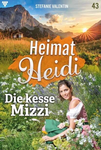 Heimat-Heidi 43 – Heimatroman