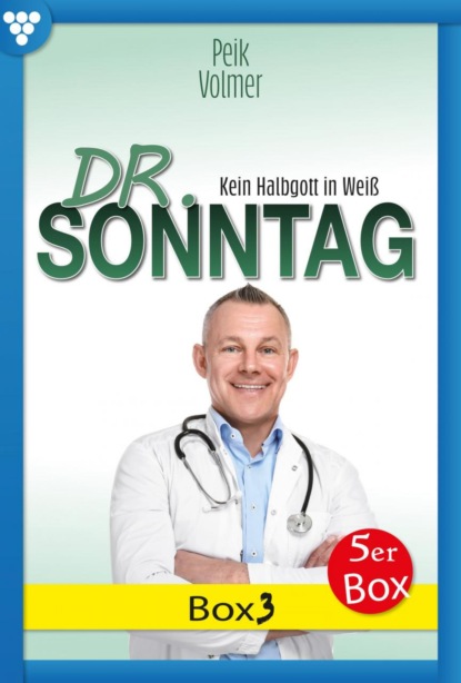 Dr. Sonntag Box 3 – Arztroman