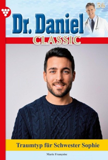 Dr. Daniel Classic 56 – Arztroman