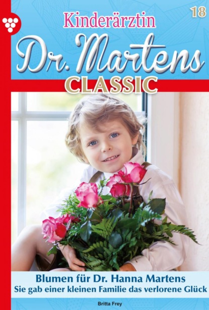 Kinderärztin Dr. Martens Classic 18 – Arztroman