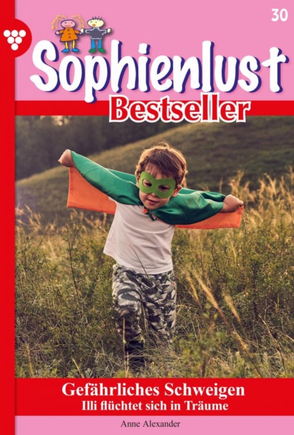 Sophienlust Bestseller 30 – Familienroman