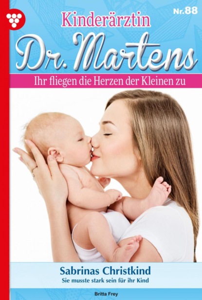 Kinderärztin Dr. Martens 88 – Arztroman