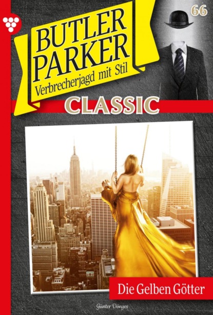 Butler Parker Classic 66 – Kriminalroman