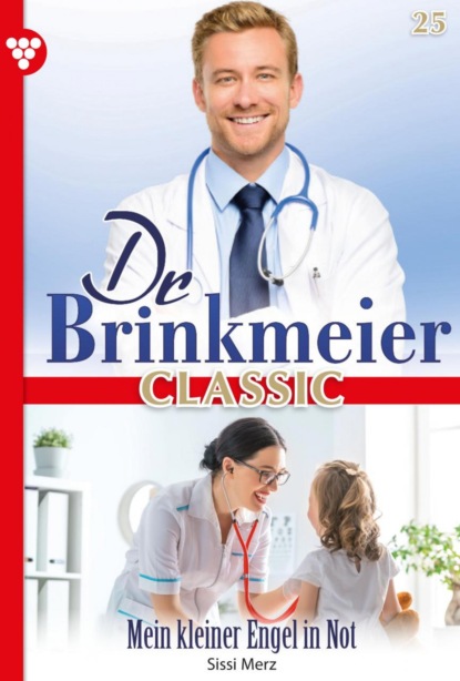 Dr. Brinkmeier Classic 25 – Arztroman