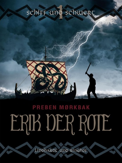 Erik der Rote - Schiff und Schwert