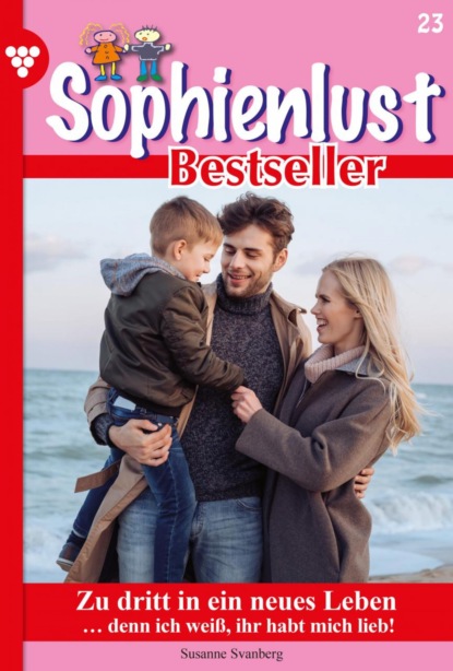 Sophienlust Bestseller 23 – Familienroman