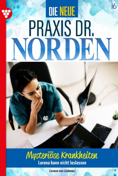 Die neue Praxis Dr. Norden 16 – Arztserie