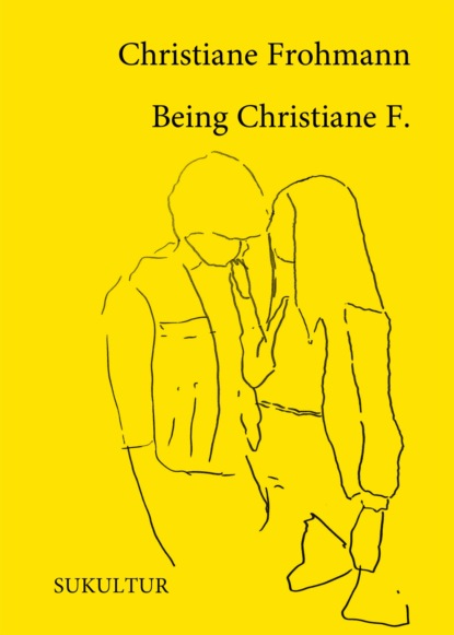 Being Christiane F.