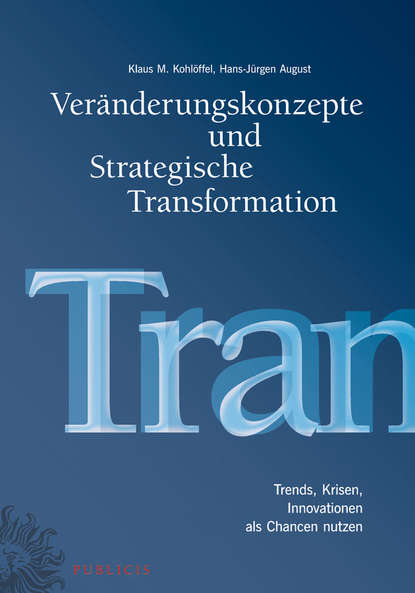 Veränderungskonzepte und Strategische Transformation