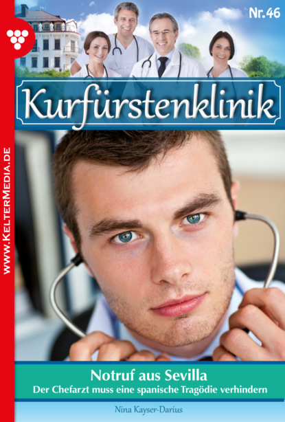 Kurfürstenklinik 46 – Arztroman