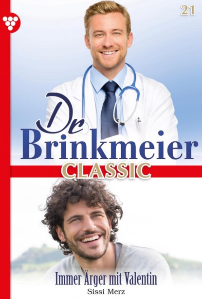 Dr. Brinkmeier Classic 21 – Arztroman