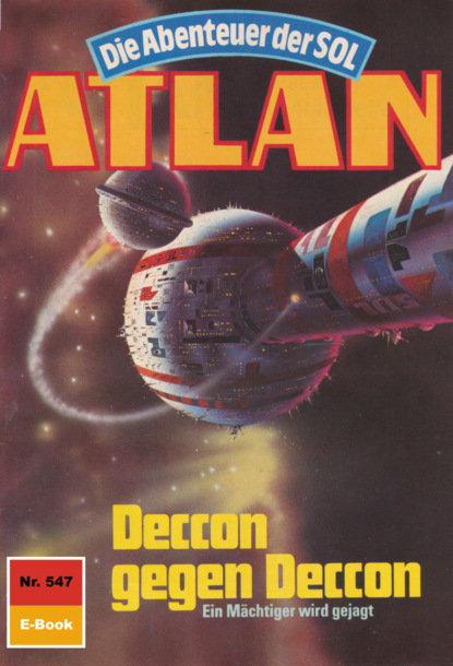 Atlan 547: Deccon gegen Deccon
