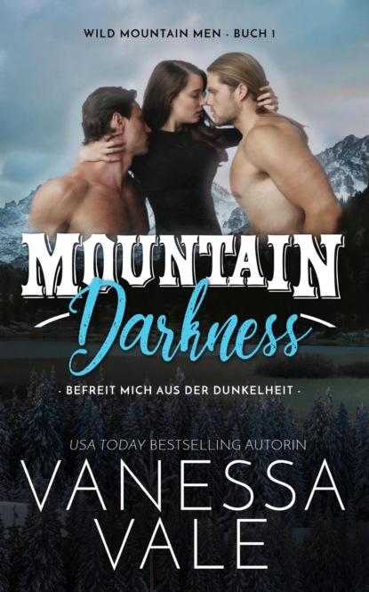 Mountain Darkness – befreit mich aus der Dunkelheit
