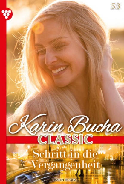 Karin Bucha Classic 53 – Liebesroman