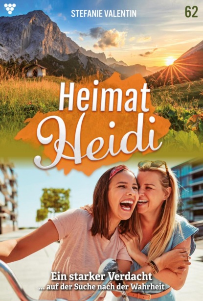 Heimat-Heidi 62 – Heimatroman
