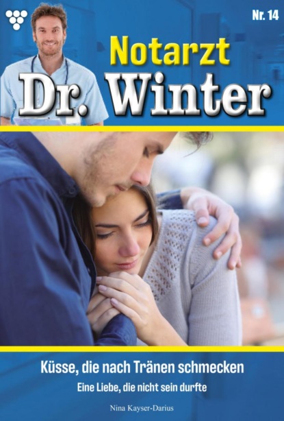 Notarzt Dr. Winter 14 – Arztroman