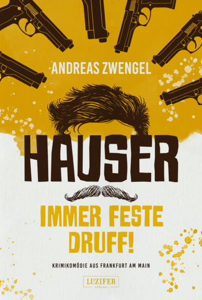 HAUSER - IMMER FESTE DRUFF!
