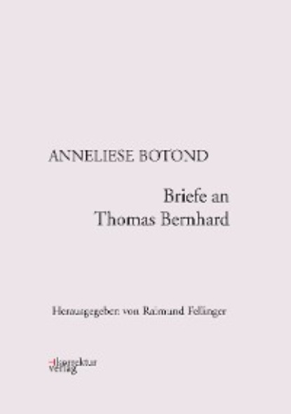 Briefe an Thomas Bernhard