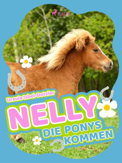 Nelly - Die Ponys kommen