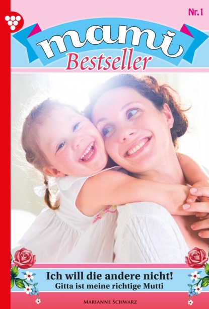 Mami Bestseller 1 – Familienroman