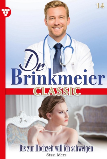 Dr. Brinkmeier Classic 14 – Arztroman