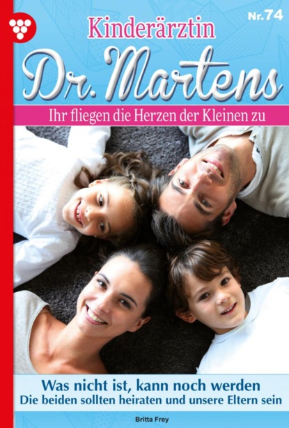 Kinderärztin Dr. Martens 74 – Arztroman