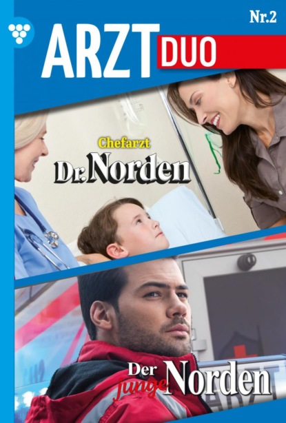 Dr. Norden-Duo 2 – Arztroman