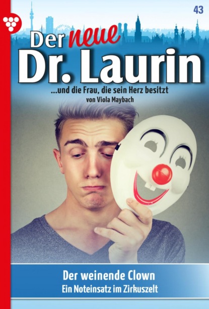 Der neue Dr. Laurin 43 – Arztroman
