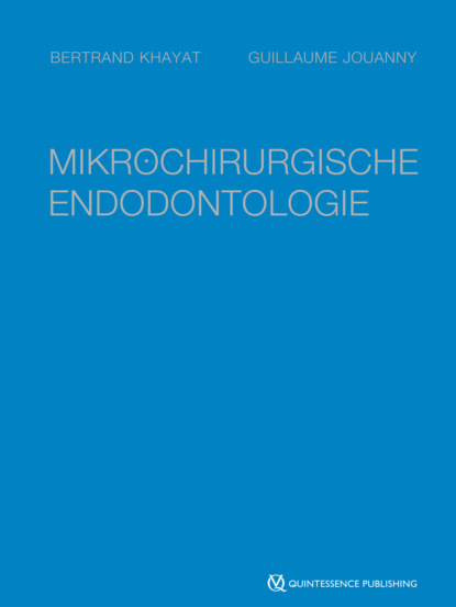 Mikrochirurgische Endodontologie
