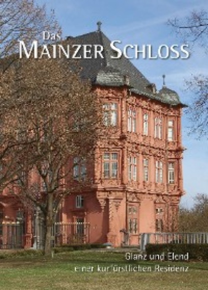 Das Mainzer Schloss