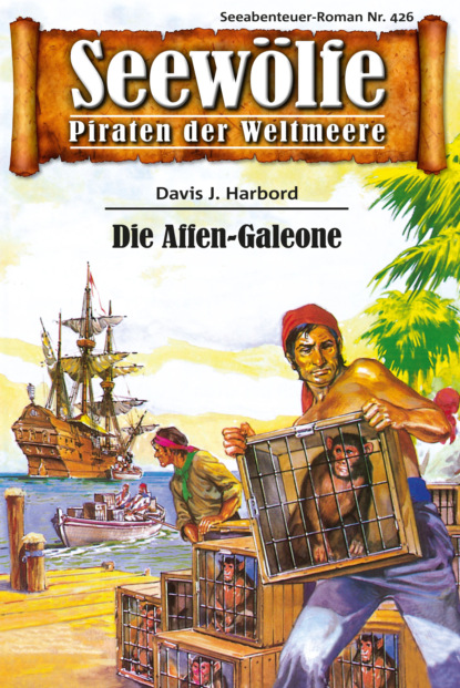 Seewölfe - Piraten der Weltmeere 426