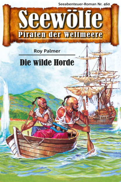 Seewölfe - Piraten der Weltmeere 460