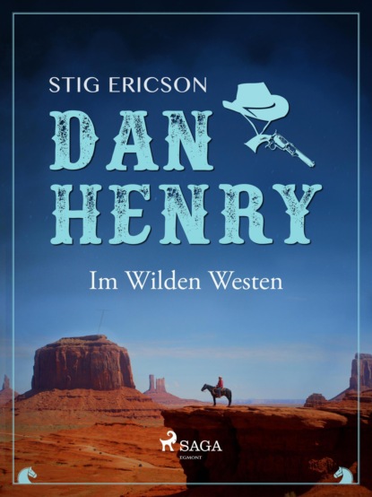 Dan Henry - Im Wilden Westen