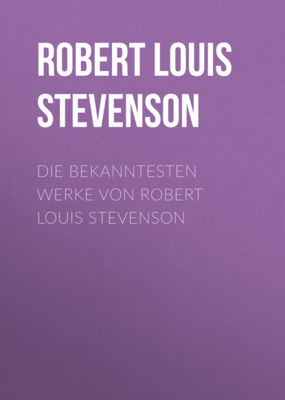 Die bekanntesten Werke von Robert Louis Stevenson