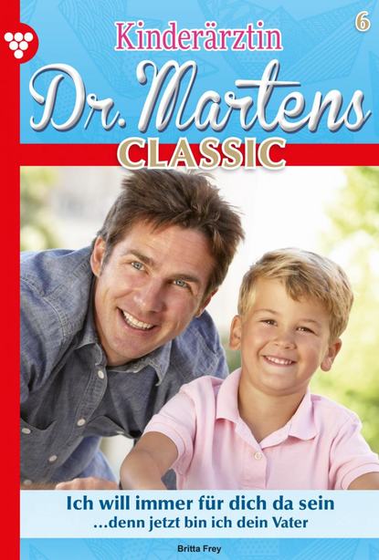 Kinderärztin Dr. Martens Classic 6 – Arztroman