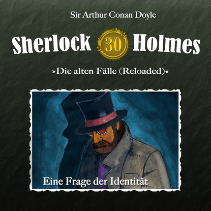 Sherlock Holmes, Die alten Fälle (Reloaded), Fall 30: Eine Frage der Identität