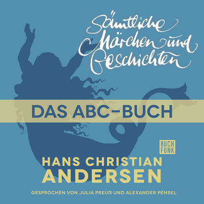 H. C. Andersen: Sämtliche Märchen und Geschichten, Das Abc-Buch