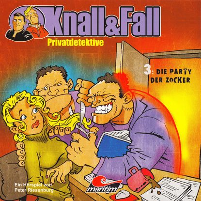 Knall & Fall Privatdetektive, Folge 3: Die Party der Zocker