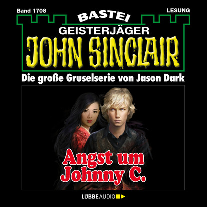 John Sinclair, Band 1708: Angst um Johnny C.