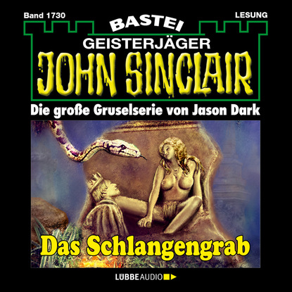 John Sinclair, Band 1730: Das Schlangengrab