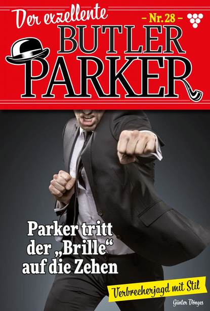 Der exzellente Butler Parker 28 – Kriminalroman