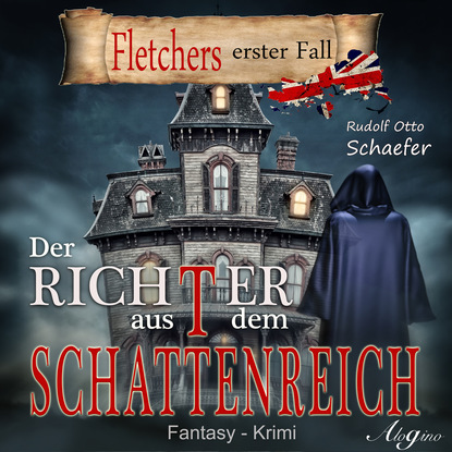 Fletcher, 1: Der Richter aus dem Schattenreich