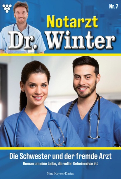 Notarzt Dr. Winter 7 – Arztroman